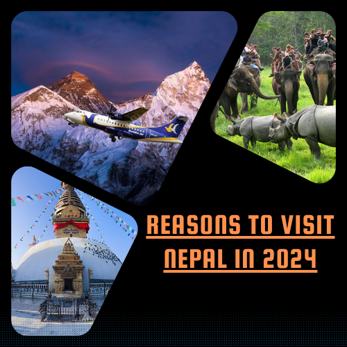 Reasons to Visit Nepal in 2024