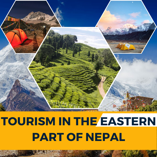 Tourism in the Eastern Part of Nepal