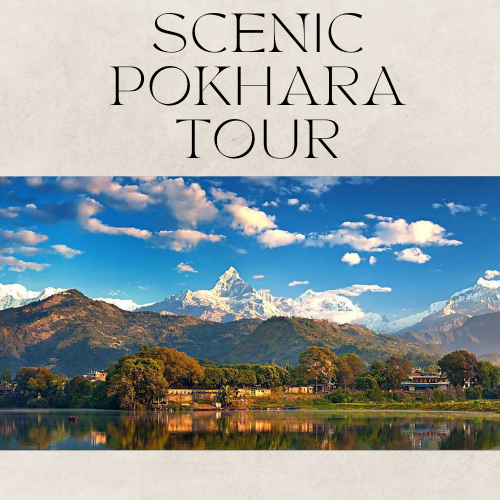 SCENIC POKHARA TOUR