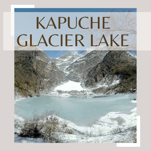 KAPUCHE GLACIER LAKE